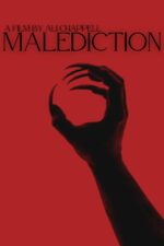 Malediction 2024 Movie Cast, OTT, Budget, Box Office, And More