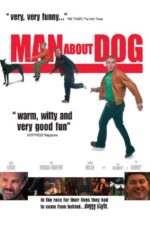Man About Dog 2023 Movie Cast, OTT, Budget, Box Office, And More