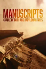 Manuscripts: Cradle of Faith and Babylonian Tales 2025 Movie Cast, OTT, Budget, Box Office, And More