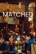 Matched 2023 Movie Cast, OTT, Budget, Box Office, And More