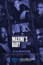 Maxine's Baby: The Tyler Perry Story 2023 Movie Cast, OTT, Budget, Box Office, And More