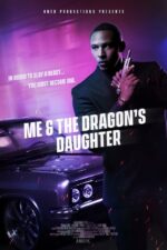 Glitch 2025 Movie Cast, OTT, Budget, Box Office, And More 7 Me and the Dragon's Daughter 2024 Movie Cast, OTT, Budget, Box Office, And More