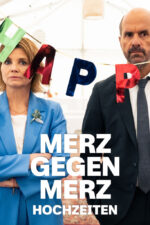 Merz gegen Merz – Hochzeiten 2023 Movie Cast, OTT, Budget, Box Office, And More