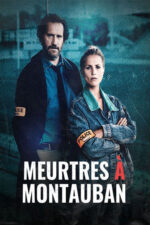 Meurtres à Montauban 2024 Movie Cast, OTT, Budget, Box Office, And More