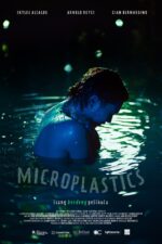 Microplastics 2023 Movie Cast, OTT, Budget, Box Office, And More