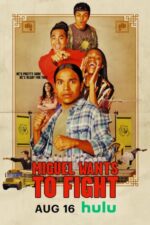 Miguel Wants to Fight 2023 Movie Cast, OTT, Budget, Box Office, And More