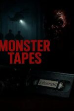 Monster Tapes 2025 Movie Cast, OTT, Budget, Box Office, And More