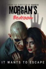Morgan's Bedroom 2024 Movie Cast, OTT, Budget, Box Office, And More