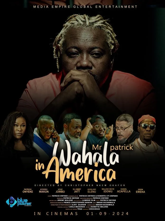 Mr Patrick Wahala in America 2024 Movie Cast, OTT, Budget, Box Office, And More