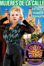Mujeres De La Calle 1 2024 Movie Cast, OTT, Budget, Box Office, And More
