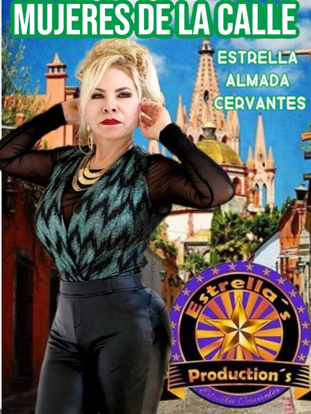 Mujeres De La Calle 1 2024 Movie Cast, OTT, Budget, Box Office, And More