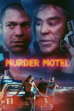 Arjen Cast, OTT, Budget, Box Office, And More 3 Murder Motel 2024 Movie Cast, OTT, Budget, Box Office, And More