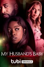 My Husband's Baby 2024 Movie Cast, OTT, Budget, Box Office, And More