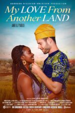 My Love from Another Land 2024 Movie Cast, OTT, Budget, Box Office, And More