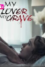 Twilight 2008 Movie Cast, OTT, Budget, Box Office, And More 4 My Lover, My Grave Movie Cast, OTT, Budget, Box Office, And More
