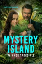 Mystery Island: Winner Takes All 2025 Movie Cast, OTT, Budget, Box Office, And More