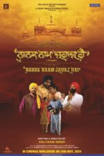 Nanak Naam Jahaz Hai 2024 Movie Cast, OTT, Budget, Box Office, And More