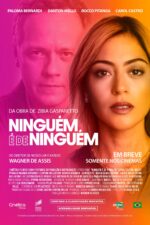 Ninguém é de Ninguém 2023 Movie Cast, OTT, Budget, Box Office, And More