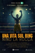Nino La Rocca: Una vita sul ring Movie Cast, OTT, Budget, Box Office, And More