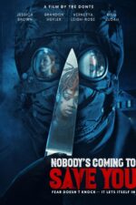 Nobody's Coming to Save You 2025 Movie Cast, OTT, Budget, Box Office, And More