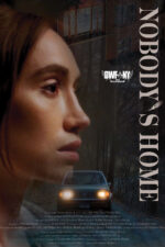 Nobody's Home 2024 Movie Cast, OTT, Budget, Box Office, And More