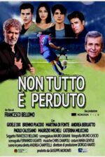 Non tutto è perduto 2023 Movie Cast, OTT, Budget, Box Office, And More