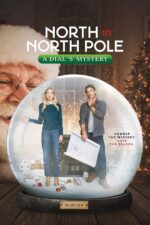 North by North Pole: A Dial S Mystery 2024 Movie Cast, OTT, Budget, Box Office, And More