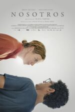 Nosotros 2025 Movie Cast, OTT, Budget, Box Office, And More