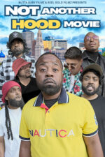 Not Another Hood Movie 2025 Movie Cast, OTT, Budget, Box Office, And More