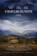 Mom, I'm Sorry Cast, OTT, Budget, Box Office, And More 2 O Barulho da Noite 2023 Movie Cast, OTT, Budget, Box Office, And More