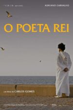 O Poeta Rei 2024 Movie Cast, OTT, Budget, Box Office, And More
