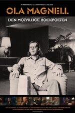 Ola Magnell – Den motvillige rockpoeten 2023 Movie Cast, OTT, Budget, Box Office, And More