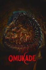 Omukade 2025 Movie Cast, OTT, Budget, Box Office, And More