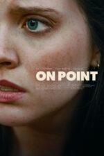 On Point 2023 Movie Cast, OTT, Budget, Box Office, And More