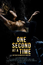 One Second at a Time: Battling the Monster of Addiction 2023 Movie Cast, OTT, Budget, Box Office, And More