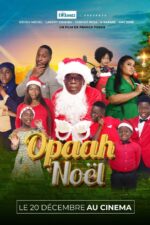 Opaah Noël 2024 Movie Cast, OTT, Budget, Box Office, And More