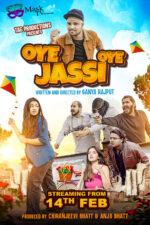 Oye Jassi Oye 2023 Movie Cast, OTT, Budget, Box Office, And More