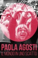 Paola Agosti, il mondo in uno scatto 2023 Movie Cast, OTT, Budget, Box Office, And More