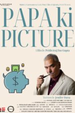 Papa ki Picture 2025 Movie Cast, OTT, Budget, Box Office, And More