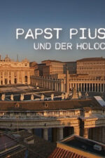 Papst Pius XII. und der Holocaust 2024 Movie Cast, OTT, Budget, Box Office, And More