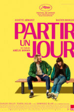 Partir un jour 2025 Movie Cast, OTT, Budget, Box Office, And More