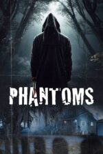 Phantoms 2024 Movie Cast, OTT, Budget, Box Office, And More