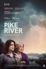 Pike River 2025 Movie Cast, OTT, Budget, Box Office, And More