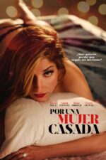 Por una mujer casada Movie Cast, OTT, Budget, Box Office, And More