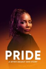Pride: A Seven Deadly Sins Story 2023 Movie Cast, OTT, Budget, Box Office, And More