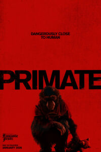 Primate 2026 Movie Cast, OTT, Budget, Box Office, And More