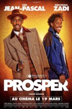 Prosper 2025 Movie Cast, OTT, Budget, Box Office, And More
