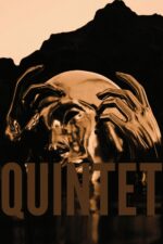 Quintet 2025 Movie Cast, OTT, Budget, Box Office, And More