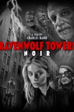 Ravenwolf Towers Noir 2025 Movie Cast, OTT, Budget, Box Office, And More
