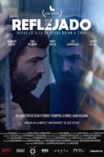 Reflejado 2024 Movie Cast, OTT, Budget, Box Office, And More